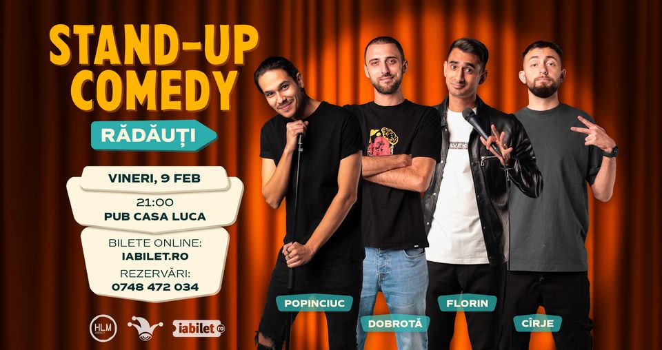 Stand-up comedy cu Mădălin Cîrje, Florin Gheorghe, Alexandru Dobrotă și Mirel Popinciuc