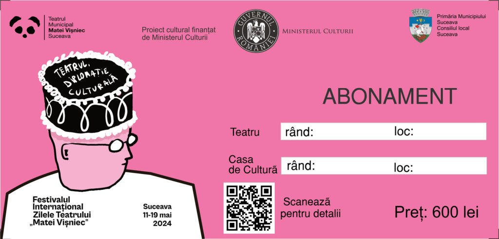 Tarife bilete și abonamente valabile la Festivalul Internațional Zilele Teatrului Matei Vișniec
