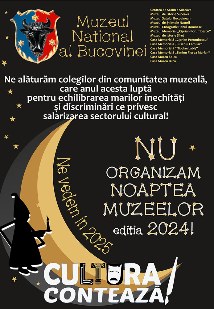 Muzeul Național al Bucovinei nu organizează anul acesta "Noaptea Europeană a Muzeelor"