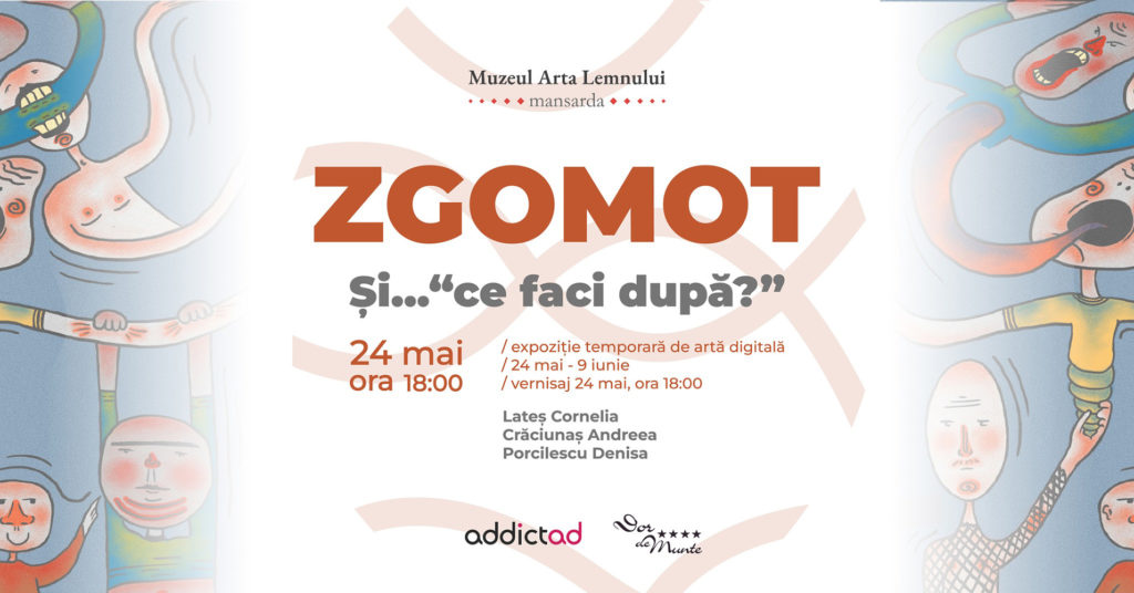 Zgomot. Și... ce faci după?