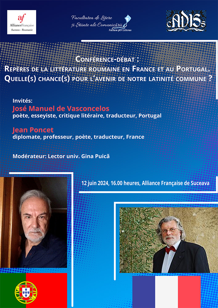 Alianţa Franceză din Suceava organizează dezbaterea "Repères de la littérature roumaine en France et au Portugal. Quelle(s) chances pour l’avenir de notre latinité commune?"