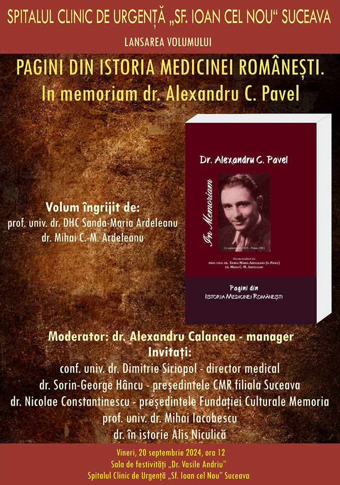 Pagini din istoria medicinei românești. In memoriam dr. Alexandru C. Pavel