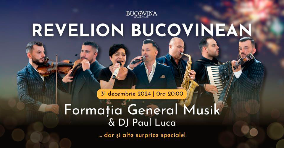 Revelion (2025) - Bucovina Grand Salon (Câmpulung Moldovenesc)