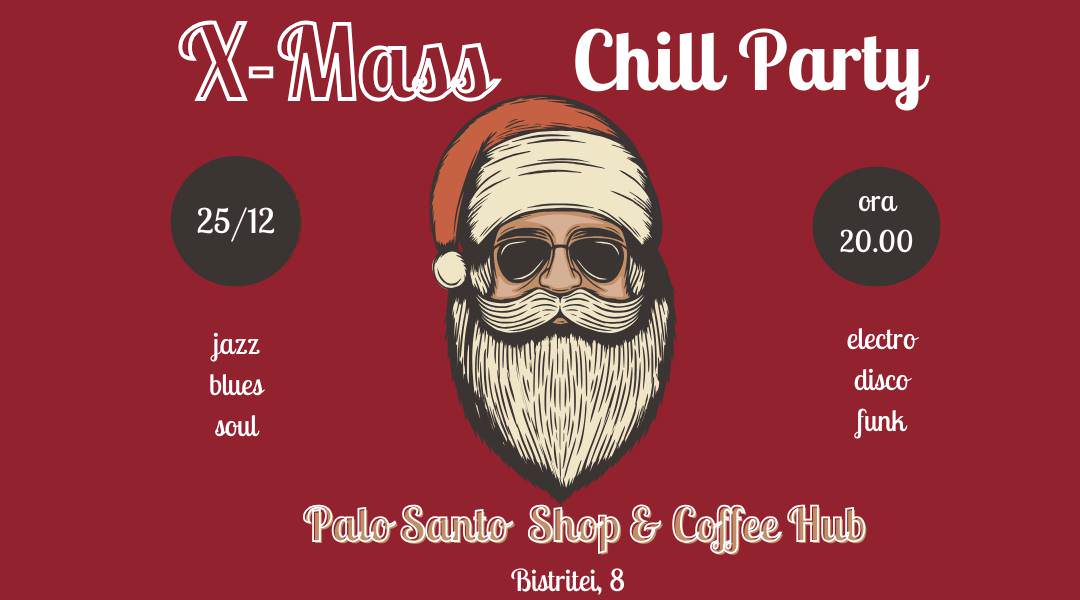 X-Mass Chill Party