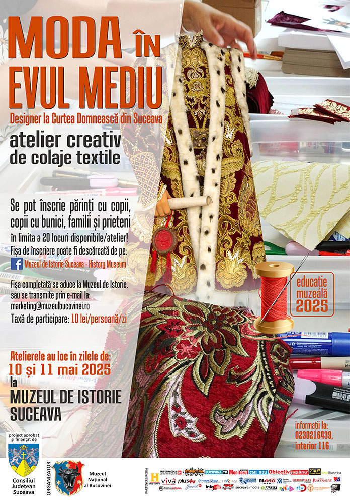 Muzeul Național al Bucovinei organizează proiectul de educație muzeală "Moda în Evul Mediu - Designer la Curtea Domnească din Suceava"