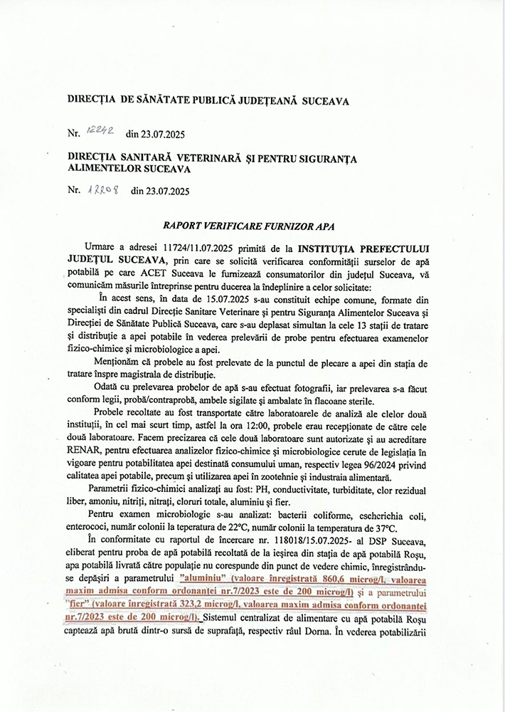 În urma unui control la cererea Prefecturii, s-a constatat că apa potabilă din județul Suceava este conformă, cu excepția zonei Vatra Dornei, unde s-au înregistrat depășiri la aluminiu și fier
