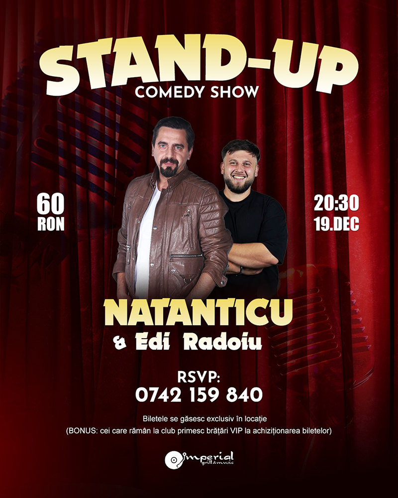 Stand-up comedy cu Edi Rădoiu și Cosmin Natanticu