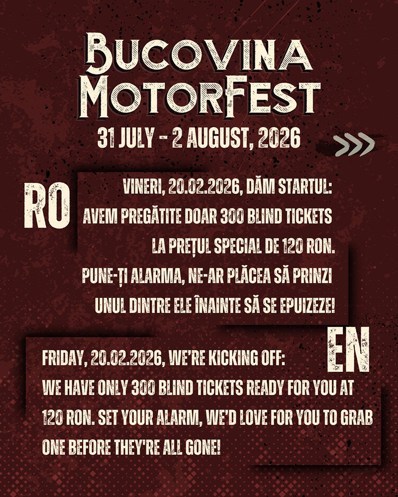 Bucovina Motorfest se mută în locație nouă și lansează primele bilete tip „Blind Tickets”