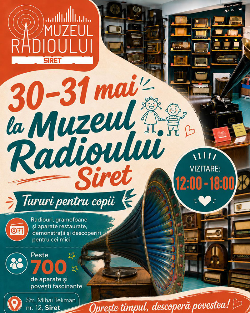 30-31 mai la Muzeul Radioului Siret