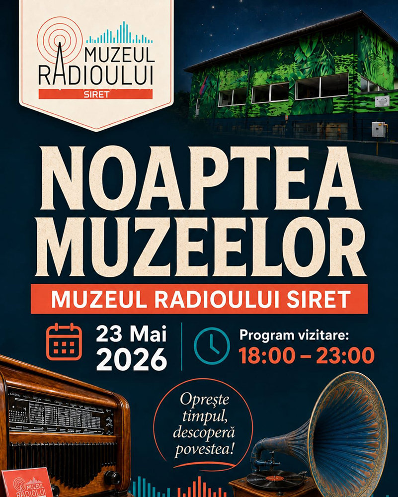 Noaptea Muzeelor (2026) - Muzeul Radioului Siret