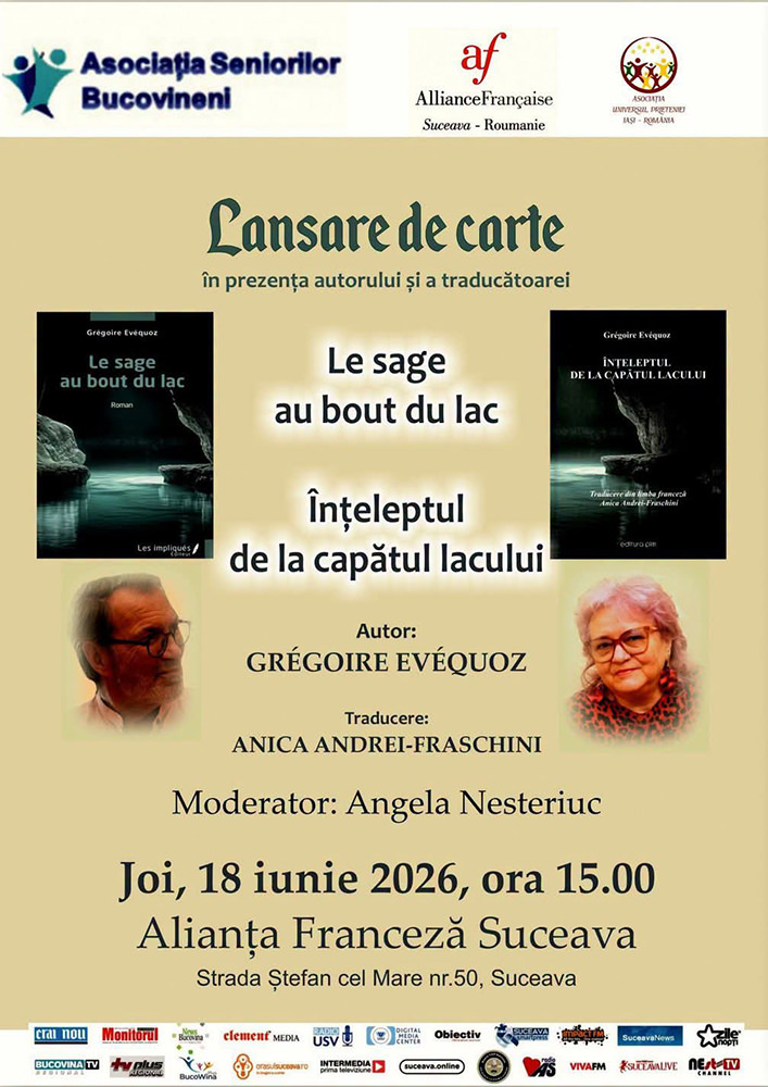 Scriitorul elvețian Grégoire Evéquoz își lansează la Suceava romanul „Înțeleptul de la capătul lacului”