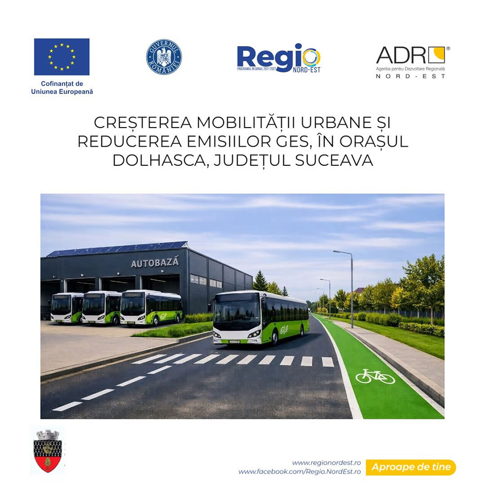 Dolhasca va avea autobuze electrice, depou, piste pentru biciclete și stații cu e-ticketing