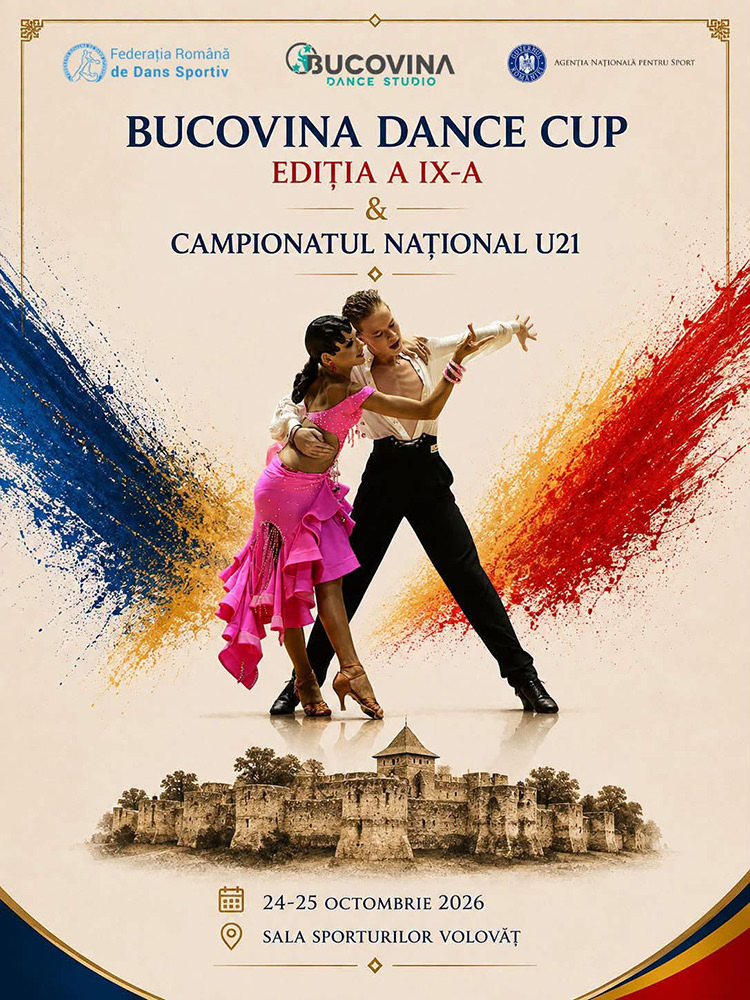 Bucovina Dance Cup și Campionatul Național U21